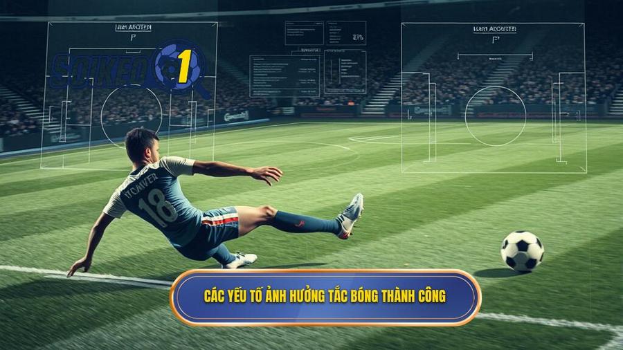 Các yếu tố ảnh hưởng đến số lần tắc bóng thành công