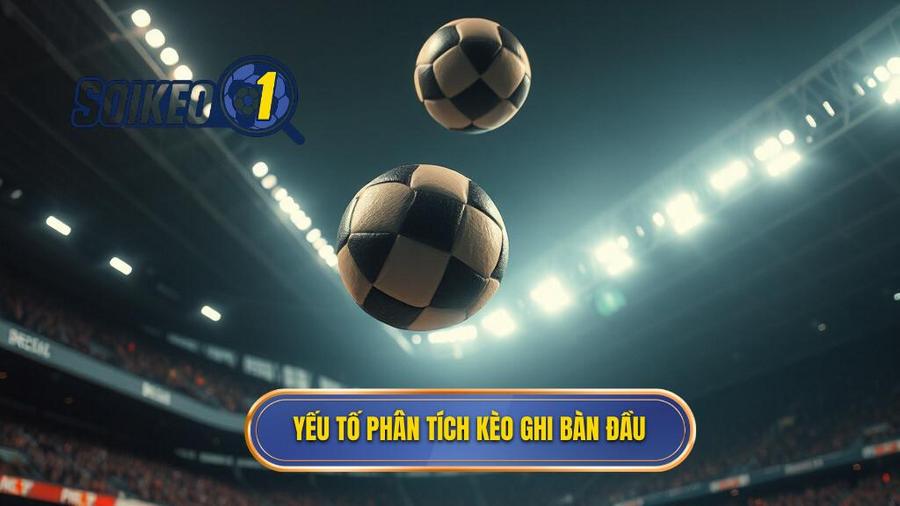 Các yếu tố then chốt khi phân tích Kèo cược đội ghi bàn từ tình huống đánh đầu