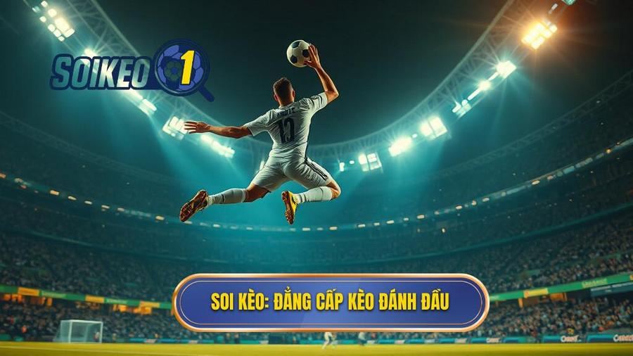 Kèo cược đội ghi bàn từ tình huống đánh đầu - Bí kíp soi kèo cực chuẩn